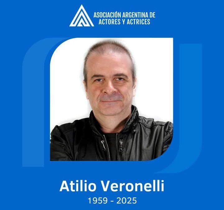 MURIO EL ACTOR ATILIO VERONELLI