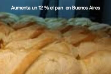AUMENTA EL PAN , LO ANUNCIARON LOS PANADEROS DE LA PROVINCIA DE BUENOS AIRES
