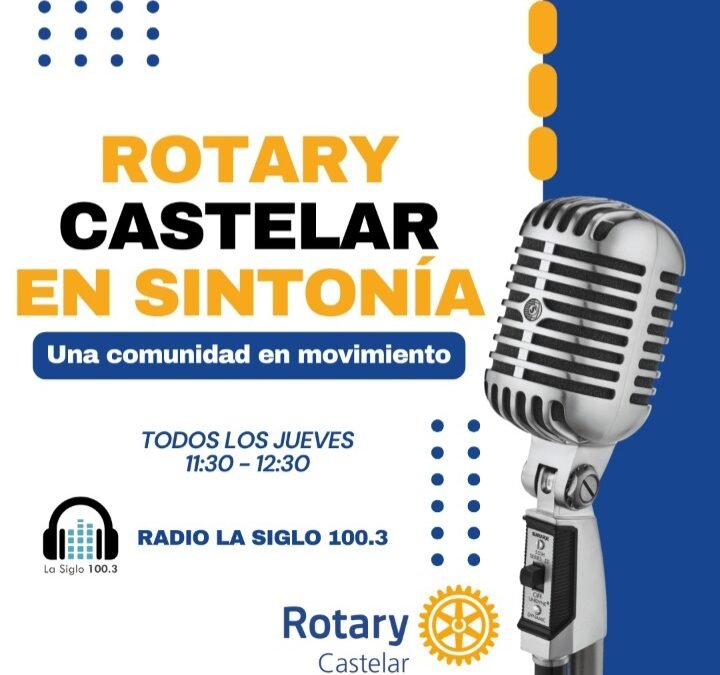 ROTARY CASTELAR EN SINTONIA POR LA SIGLO ON LINE
