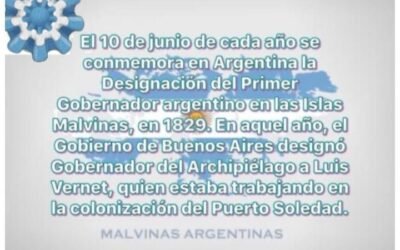 HOY 10 DE JUNIO SE CONMEMORA EL DIA DE LA AFIRMACION DE LOS DERECHOS ARGENTINOS SOBRE MALVINAS