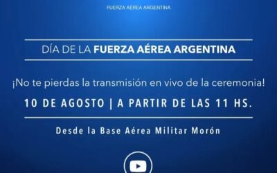 EL 10 DE AGOSTO EN MORON SE CELEBRA EL DIA DE LA FUERZA AÉREA ARGENTINA