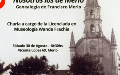 CHARLA SOBRE  GENEALOGIA DE DON FRANCISCO DE MERLO
