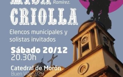 MISA CRIOLLA EN LA CATEDRAL DE MORON