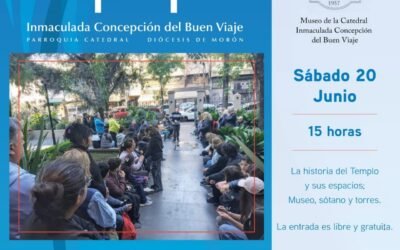 EL SABADO 20 SE REALIZA LA VISITA GUIADA A LA CATEDRAL DE MORON