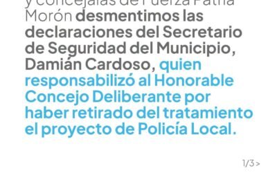 COMUNICADO DE FUERZA PATRIA MORON QUE DESMIENTE LAS DECLARACIONES DEL SECRETARIO DE SEGURIDAD DEL MUNICIPIO