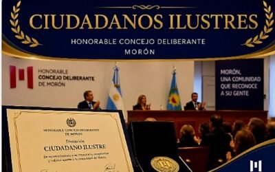 ESTE VIERNES 7 DE AGOSTO SE DISTINGUEN EN EL HCD SEIS CIUDADANOS ILUSTRES DE MORON