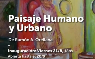 EL ARTISTA PLASTICO RAMON ORELLANA  EXPONE EN ITUZAINGO